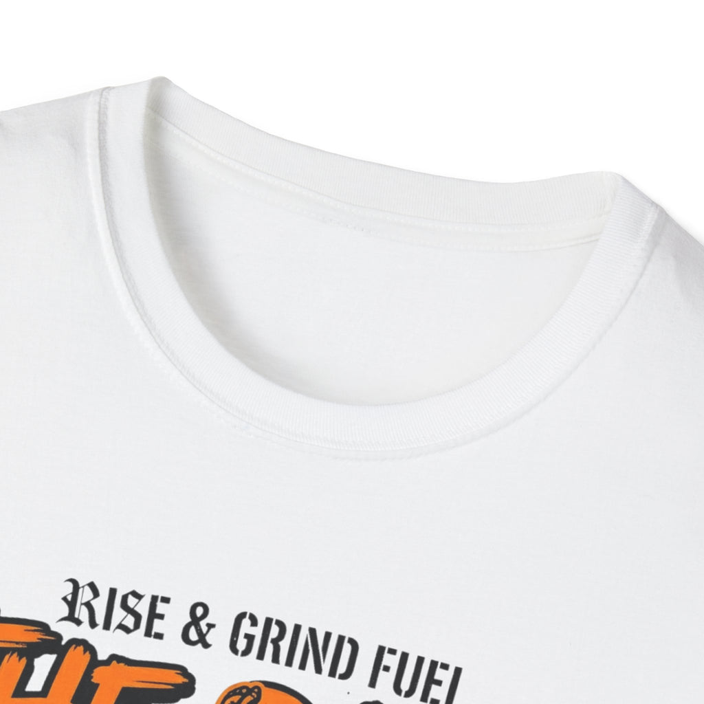 Rise & Grind Fuel T-Shirt