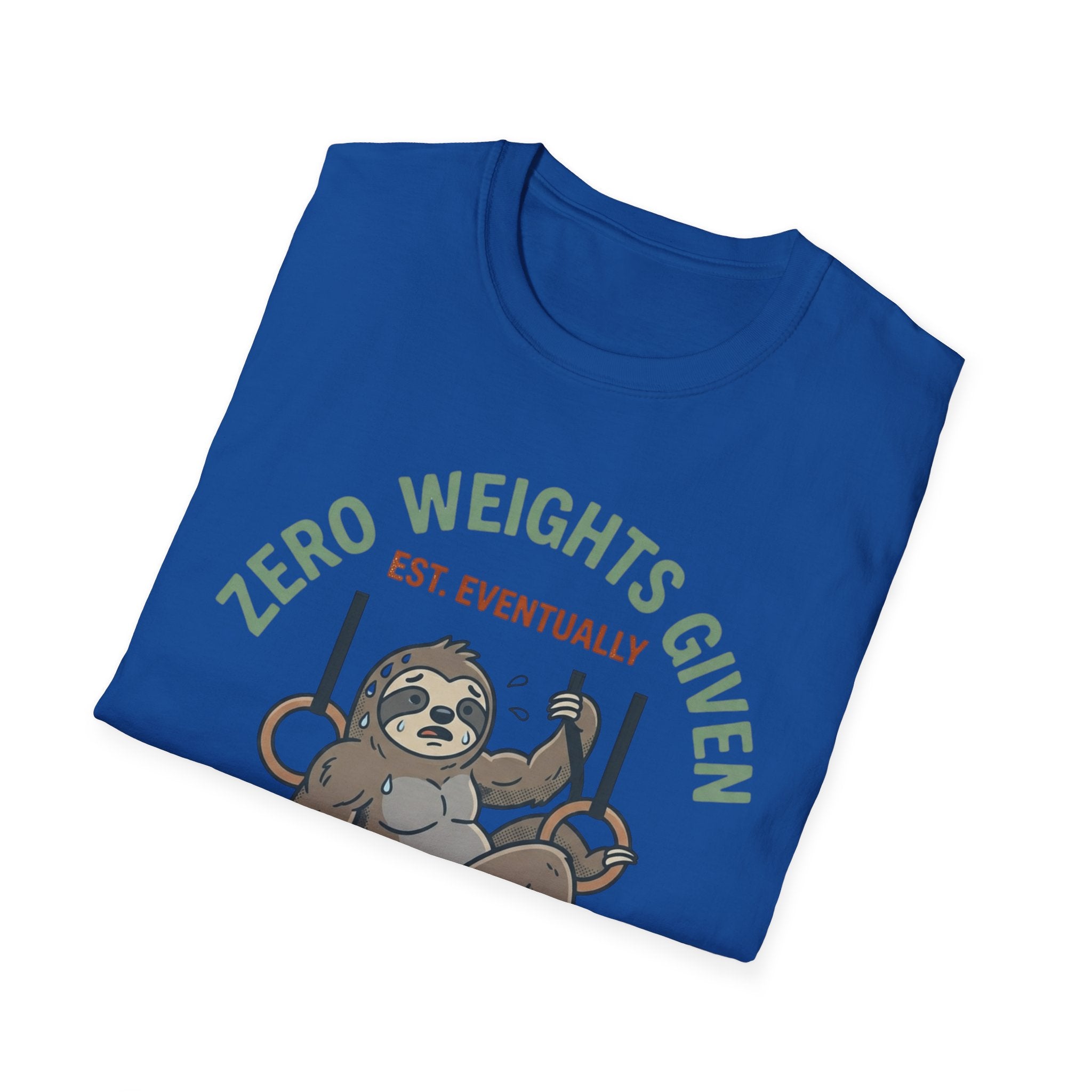 Zero Weights Given T-Shirt