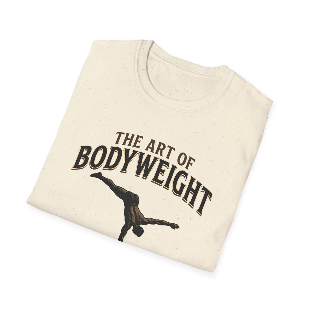 The Art Of Bodyweight T-Shirt