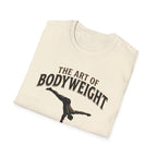 The Art Of Bodyweight T-Shirt