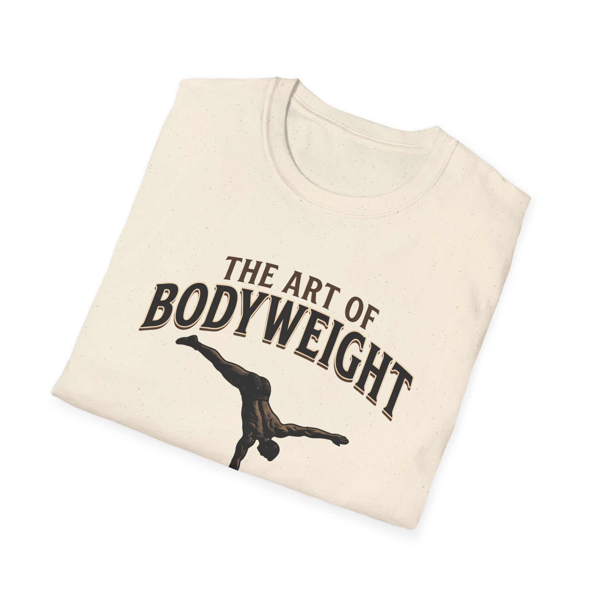 The Art Of Bodyweight T-Shirt