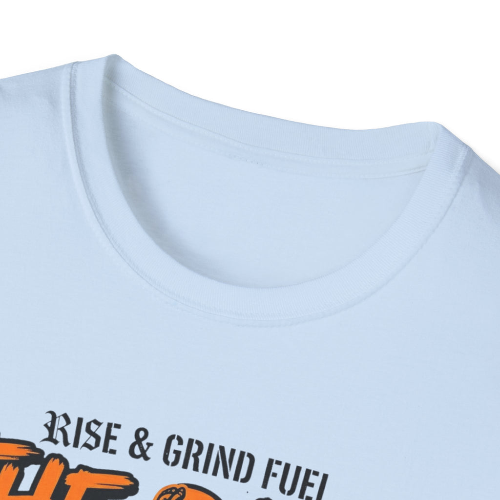 Rise & Grind Fuel T-Shirt