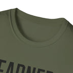 Earned Not Given Fitness T-Shirt
