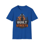 Built In The Streets T-Shirt