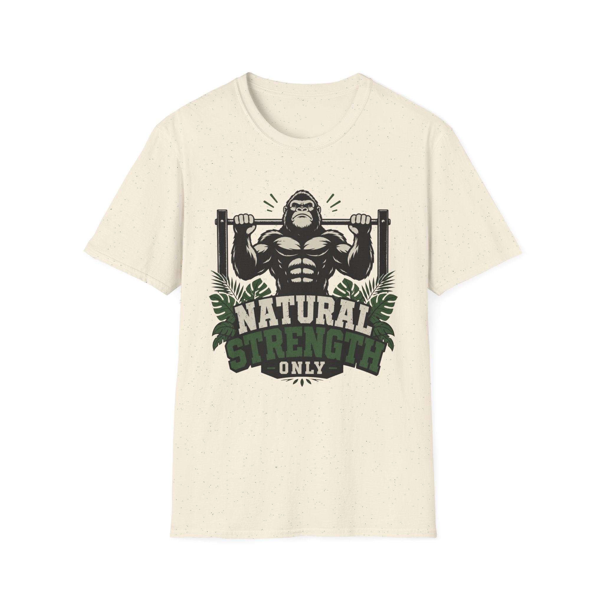 Natural Strength Only T-Shirt