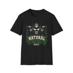 Natural Strength Only T-Shirt