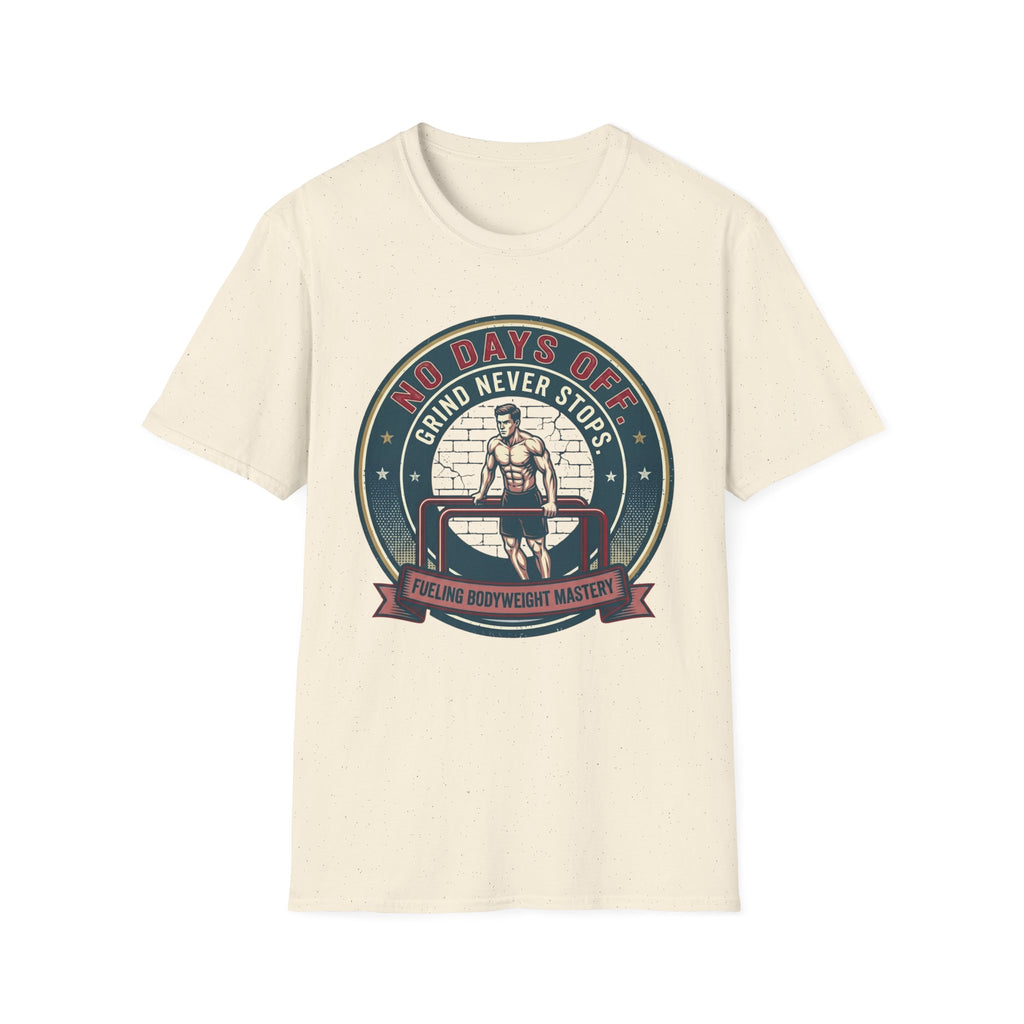 No Days Off T-Shirt