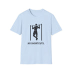 No Shortcuts T-Shirt