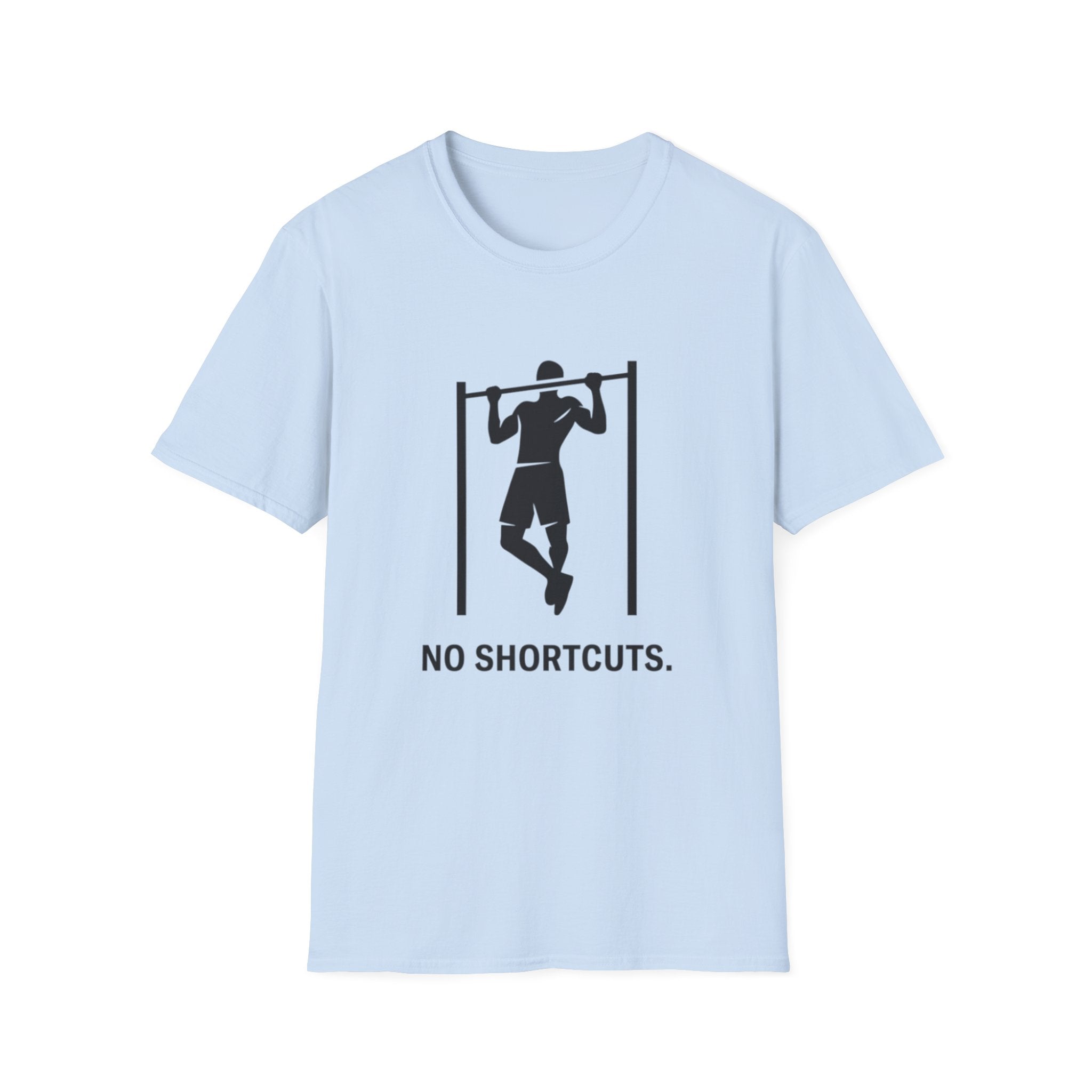 No Shortcuts T-Shirt
