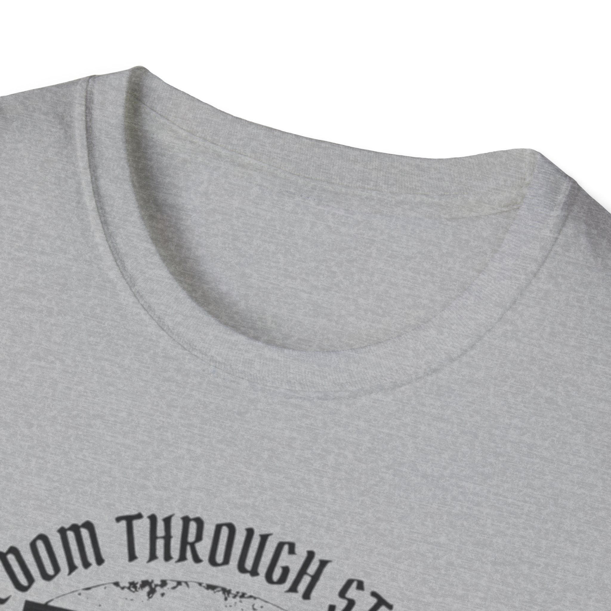 Freedom Through Strength T-Shirt