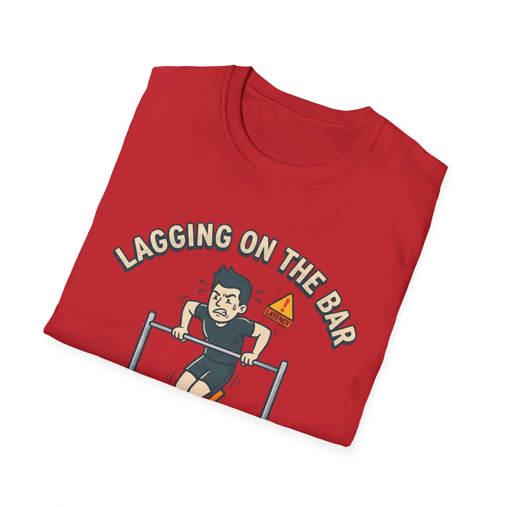 Lagging on the Bar T-Shirt