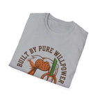 Built By Pure Willpower T-Shirt