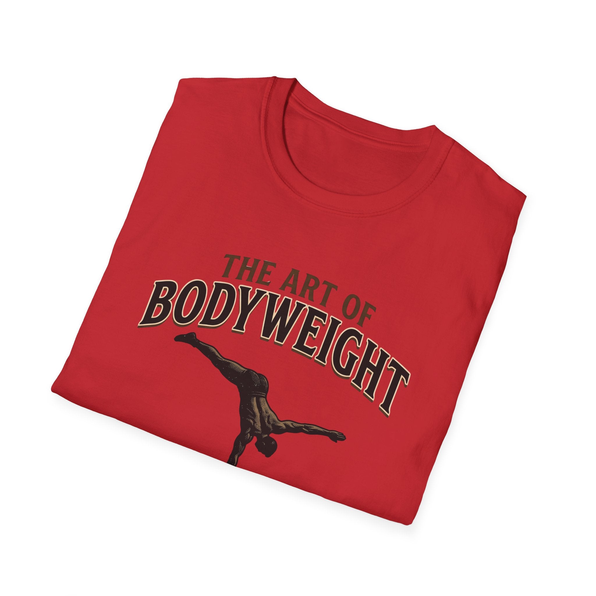 The Art Of Bodyweight T-Shirt