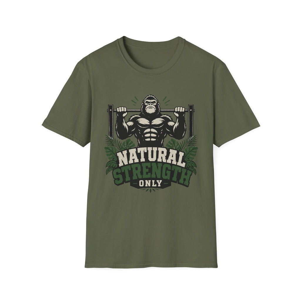 Natural Strength Only T-Shirt
