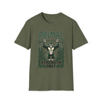 Primal Strength Only T-Shirt