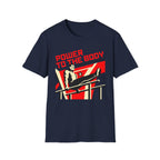 Power To The Body T-Shirt