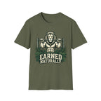 Earned Naturally T-Shirt