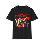 Power To The Body T-Shirt