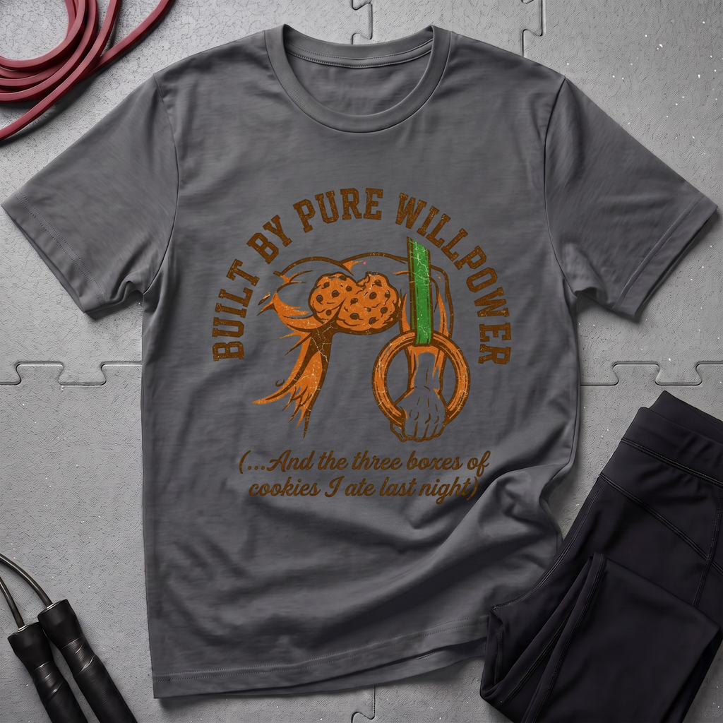 Built By Pure Willpower T-Shirt