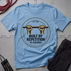Built By Repetition T-Shirt