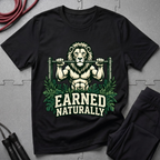 Earned Naturally T-Shirt