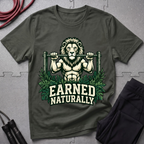 Earned Naturally T-Shirt