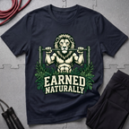 Earned Naturally T-Shirt