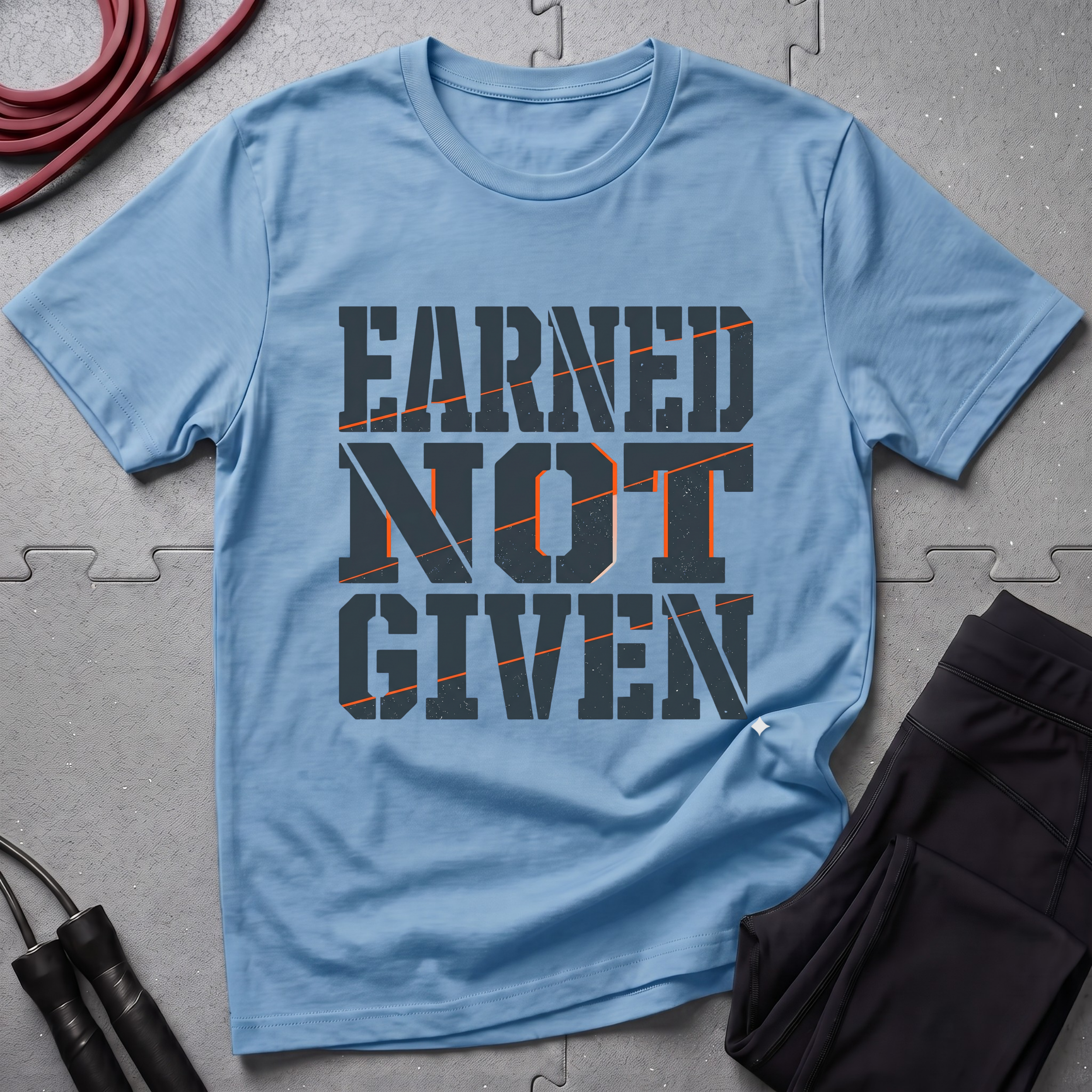 Earned Not Given T-Shirt