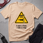 I see a bar I do a Rep T-Shirt