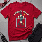 Lagging on the Bar T-Shirt
