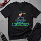 Leveling Up T-Shirt