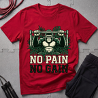 No Pain No Gain T-Shirt