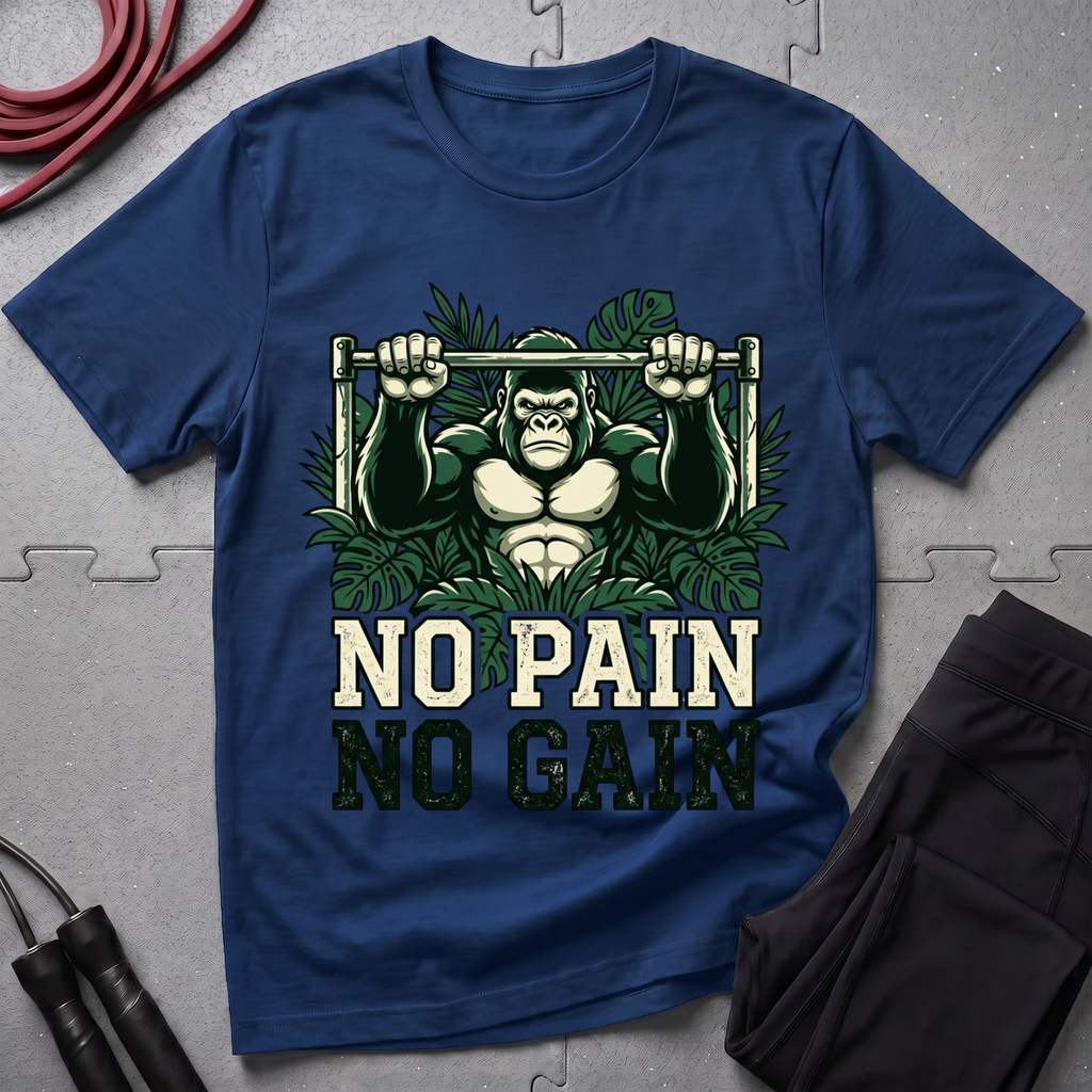 No Pain No Gain T-Shirt