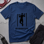 No Shortcuts T-Shirt