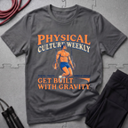 Physical Culture T-Shirt