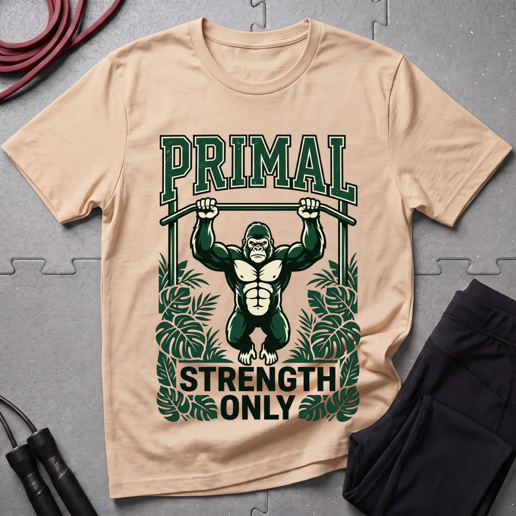 Primal Strength Only T-Shirt
