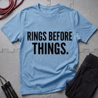 Rings Before Things T-Shirt
