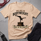 The Art Of Bodyweight T-Shirt