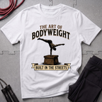 The Art Of Bodyweight T-Shirt