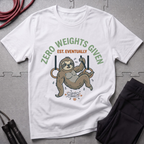 Zero Weights Given T-Shirt